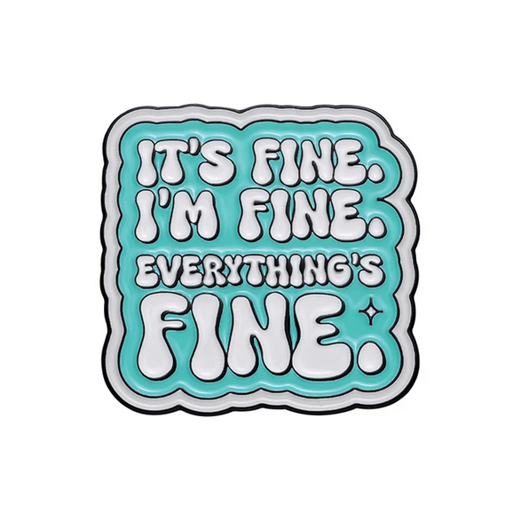 Pin Everything's Fine - Fatima.Dk