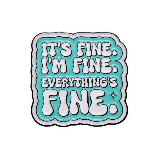 Pin Everything's Fine - Fatima.Dk