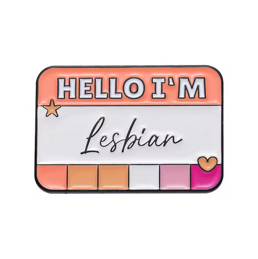 Pin Hello I'm Lesbian