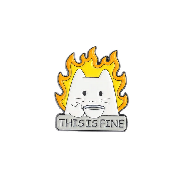 Pin This is Fine